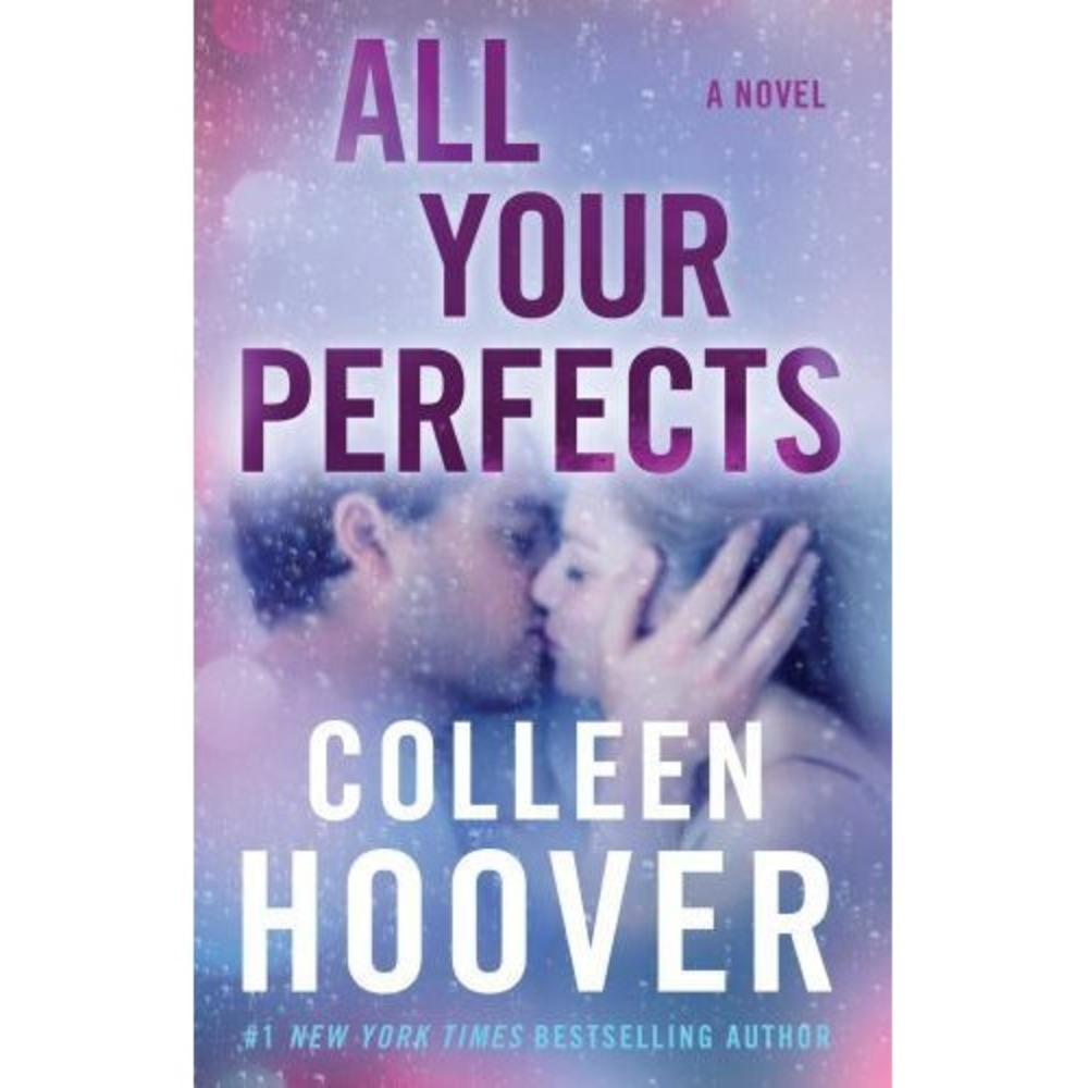 All Your Perfects: A Novel - Paperback By Hoover, Colleen - Like New